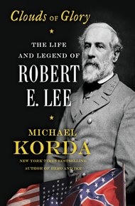 Обложка книги Облака славы. Жизнь и легенда Роберта Э. Ли